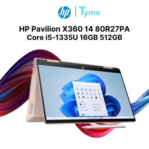 HP Pavilion X360 14-ek1049TU 80R27PA (Core i5-1335U | 16GB | 512GB | Intel® UHD | 14 inch FHD | Cảm ứng)