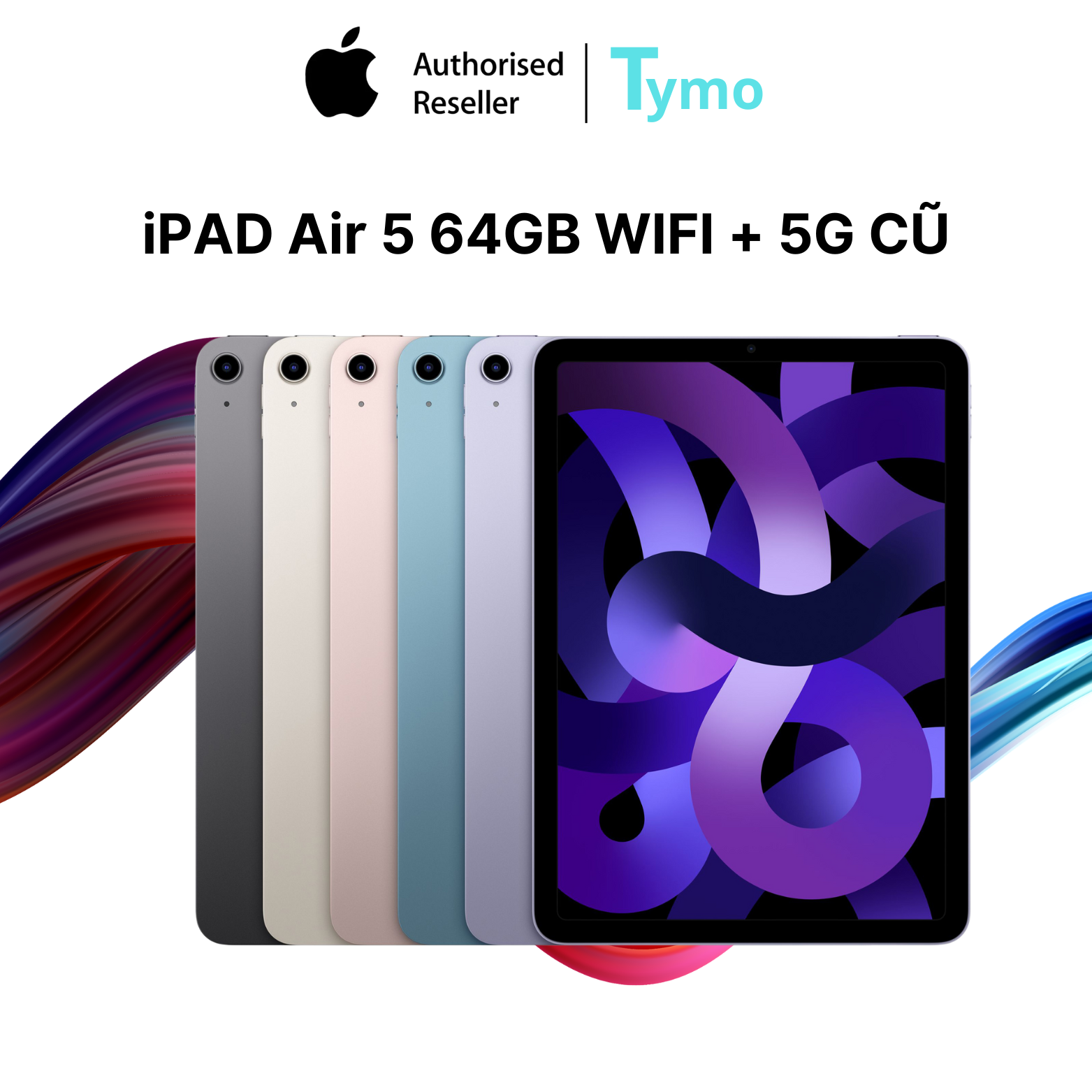 iPad Air 5 64GB Wifi + 5G Cũ Đẹp 99%