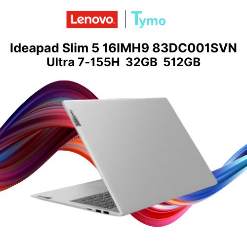 Laptop Lenovo Ideapad Slim 5 16IMH9 83DC001SVN (Intel® Core™ Ultra 7 155H | 32GB | 512GB | Intel® Arc™ Graphics | 16 inch QHD OLED 120Hz) - Ảnh 4