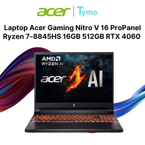 Laptop Gaming Acer  Nitro V 16 ProPanel ANV16-41-R4KD NH.QP0SV.004 (Ryzen 7-8845HS | 16GB | 512GB | RTX 4060 | 16 inch 2K+ 165Hz)