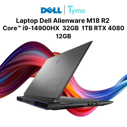 Laptop Dell Alienware M18 R2 Core-i9-14900HX 32GB 1TB RTX 4080 12GB - Ảnh 8