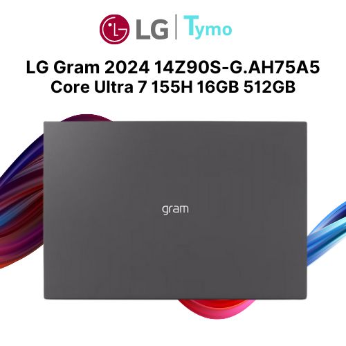 Laptop LG Gram 2024 14Z90S-G.AH75A5 (Core Ultra 7 155H |16GB | 512GB | Intel Arc | 14 inch WUXGA) - Ảnh 6