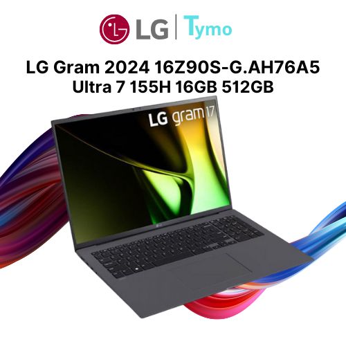 Laptop LG Gram 2024 16Z90S-G.AH76A5 (Core Ultra 7 155H | 16GB | 512GB | Intel Arc | 16 inch WQXGA) - Ảnh 4