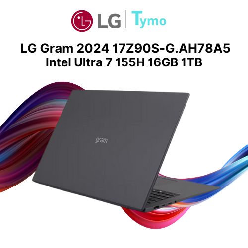 Laptop LG Gram 2024 17Z90S-G.AH78A5 (Intel Core Ultra 7 155H | 16GB | 1TB | Intel Arc | 17 inch WQXGA) - Ảnh 2