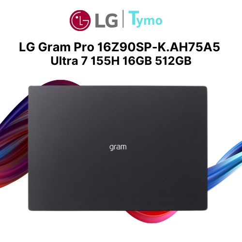 Laptop LG Gram Pro 16Z90SP-K.AH75A5 (Ultra 7 155H | 16GB | 512GB | Intel Arc | 16 inch WQXGA+ OLED 120Hz) - Ảnh 4
