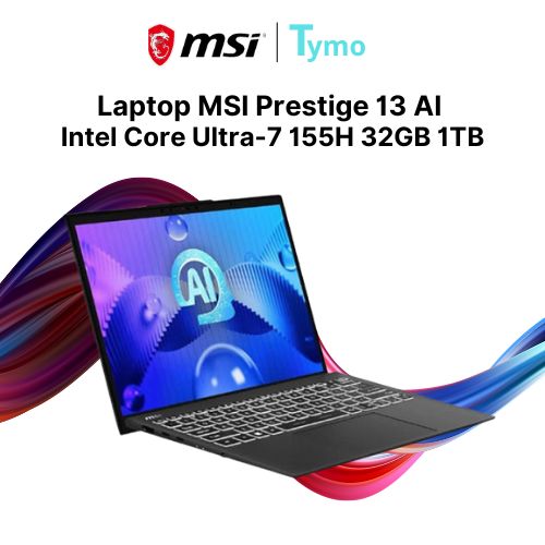 Laptop MSI Prestige 13 AI Evo A1MG 062VN (Ultra 7 155H | 32GB | 1TB | Intel Iris Xe Graphics | 13.3inch 2.8K OLED) - Ảnh 6