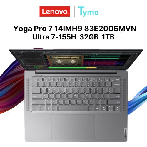 Laptop Lenovo Yoga Pro 7 14IMH9 83E2006MVN (Core™ Ultra 7 155H | 32GB | 1TB | RTX 4050 6GB | 14.5inch 2.8K OLED 120Hz) - Ảnh 6