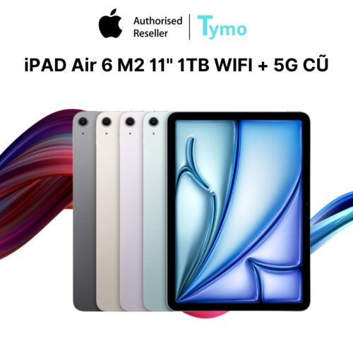 iPad Air 6 M2 11" 1TB Wifi + 5G Cũ Đẹp 99%
