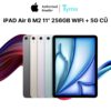 iPad Air 6 M2 11" 256GB Wifi + 5G Cũ Đẹp 99%