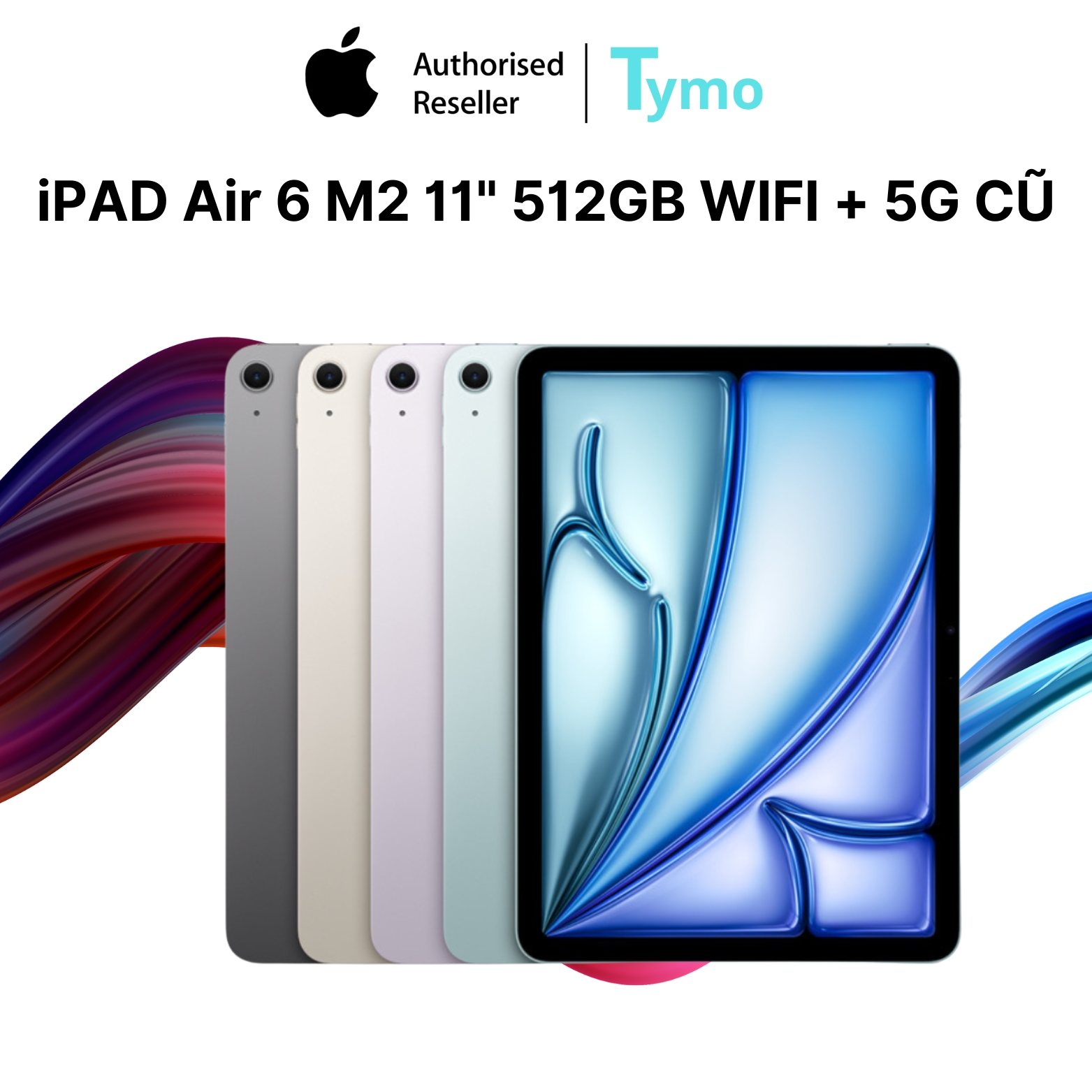 iPad Air 6 M2 11" 512GB Wifi + 5G Cũ Đẹp 99%