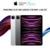 iPad Pro 12.9" M2 (2022) 1TB Wifi + 5G Cũ Đẹp 99%